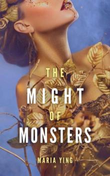 The Might of Monsters (Those Who Break Chains Book 2)