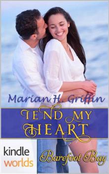 Tend My Heart