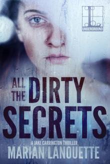 All the Dirty Secrets All the Dirty Secrets