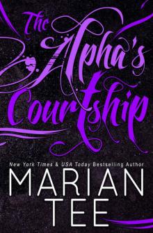 The Alpha's Courtship (Werewolf Romance) (Ilie and Soleil Book 1) The Alpha's Courtship (Werewolf Romance) (Ilie and Soleil Book 1)