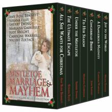 Mistletoe, Marriage, and Mayhem: A Bluestocking Belles Collection