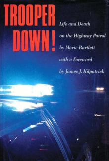 Trooper Down! Trooper Down!