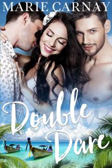 Double Dare: A Menage Romance Double Dare: A Menage Romance