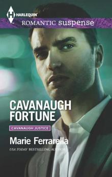 Cavanaugh Fortune Cavanaugh Fortune
