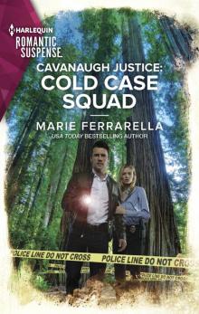 Cavanaugh Justice--Cold Case Squad