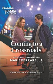 Coming to a Crossroads Coming to a Crossroads