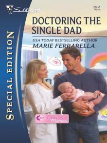 Doctoring the Single Dad Doctoring the Single Dad