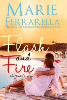 Flash and Fire Flash and Fire