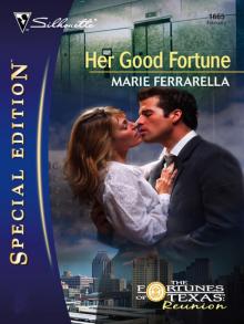 Her Good Fortune Her Good Fortune