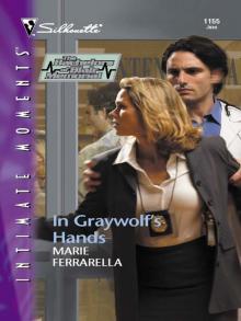 In Graywolf’s Hands In Graywolf’s Hands