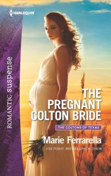 The Pregnant Colton Bride The Pregnant Colton Bride