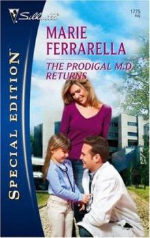 The Prodigal M.D. Returns The Prodigal M.D. Returns