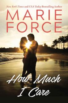 How Much I Care (Miami Nights Book 2) How Much I Care (Miami Nights Book 2)