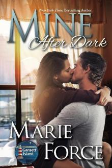 Mine After Dark: Gansett Island Book Series, Book 19 Mine After Dark: Gansett Island Book Series, Book 19