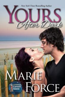 Yours After Dark: Gansett Island Series, Book 20 Yours After Dark: Gansett Island Series, Book 20