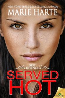 Served Hot: Best Revenge, Book 2