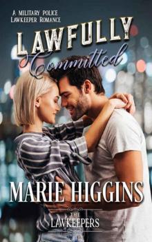 Lawfully Committed Lawfully Committed