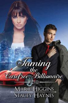 Taming the Carefree Billionaire