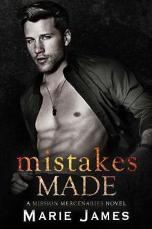 Mistakes Made (Mission Mercenaries Book 2)