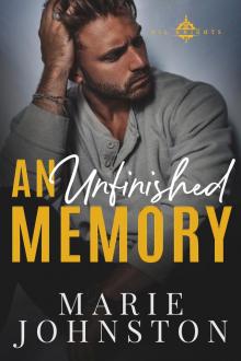 An Unfinished Memory (Oil Knights Book 3)
