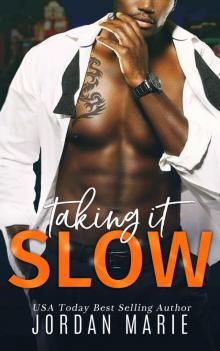 Taking It Slow: Doing Bad Things Book 3 Taking It Slow: Doing Bad Things Book 3