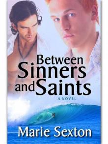 Between Sinners And Saints Between Sinners And Saints