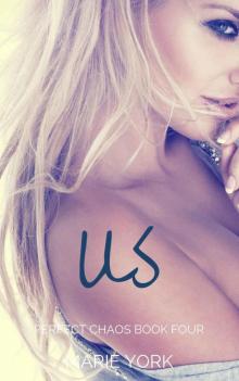 Us(Perfect Chaos #3)
