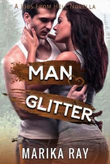 Man Glitter (Jobs From Hell) Man Glitter (Jobs From Hell)