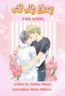 All My Loving_Yaoi Novel All My Loving_Yaoi Novel