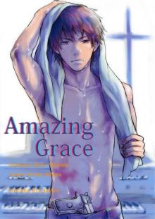 Amazing Grace: Yaoi Novel Amazing Grace: Yaoi Novel