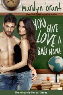 You Give Love a Bad Name You Give Love a Bad Name