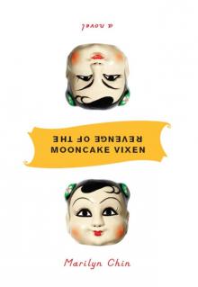 Revenge of the Mooncake Vixen Revenge of the Mooncake Vixen