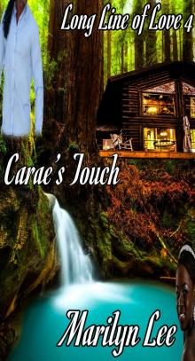 Carae's Touch (Long Line of Love, #4)