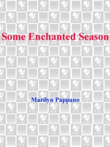 Some Enchanted Season