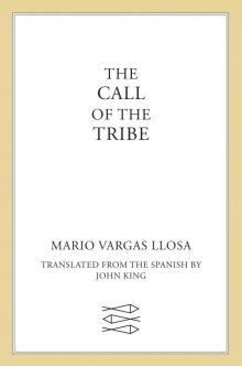 The Call of the Tribe