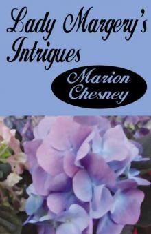 Lady Margery's Intrigues