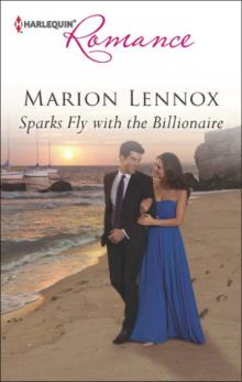 Sparks Fly with the Billionaire Sparks Fly with the Billionaire
