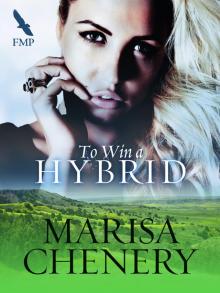 To Win a Hybrid To Win a Hybrid