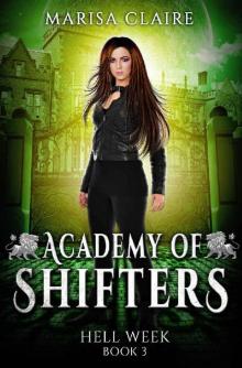 Academy of Shifters: Hell Week