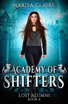 Academy of Shifters: Lost Alumni