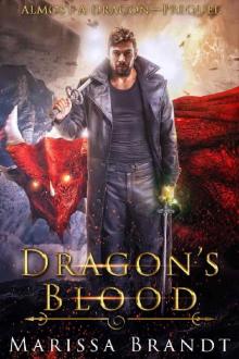 Dragon's Blood: A prequel to the Almost a Dragon series