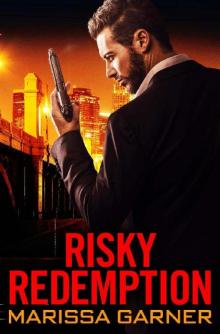 Risky Redemption (Rogue Security Book 1)