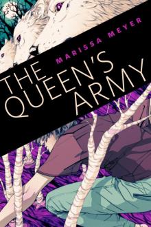 Lunar Chronicles 01.5 - The Queen's Army Lunar Chronicles 01.5 - The Queen's Army