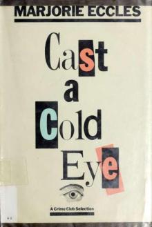 Cast a Cold Eye