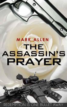 The Assassin's Prayer The Assassin's Prayer