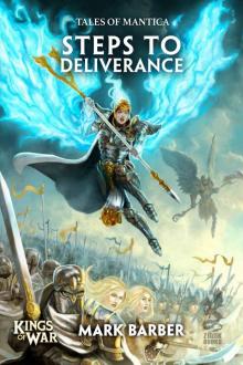 Tales of Mantica:Steps to Deliverance v042219 Tales of Mantica:Steps to Deliverance v042219