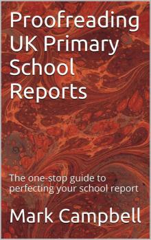 Proofreading UK Primary School Reports Proofreading UK Primary School Reports