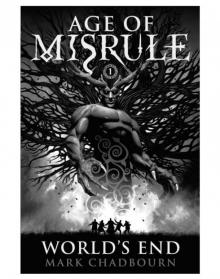 World's End (Age of Misrule, Book 1) World's End (Age of Misrule, Book 1)