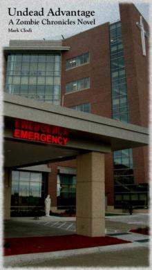 The Zombie Chro [99] - Undead Advantage, a Zombie Chronicles Novel