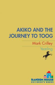 Akiko and the Journey to Toog